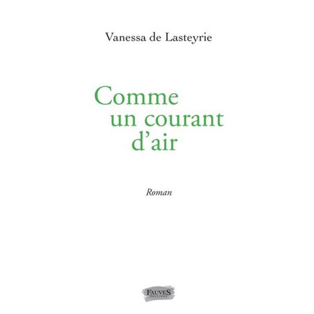 Comme un courant d'air