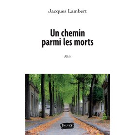 Un chemin parmi les morts