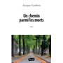 Un chemin parmi les morts