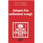 Autopsie d'un confinement aveugle