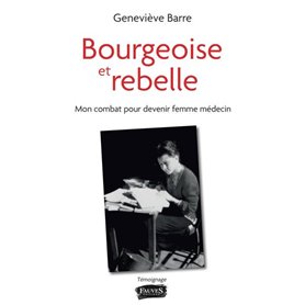 Bourgeoise et rebelle