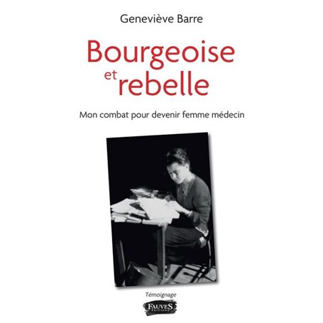 Bourgeoise et rebelle