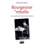 Bourgeoise et rebelle