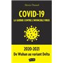 Covid-19 la guerre contre l invincible virus