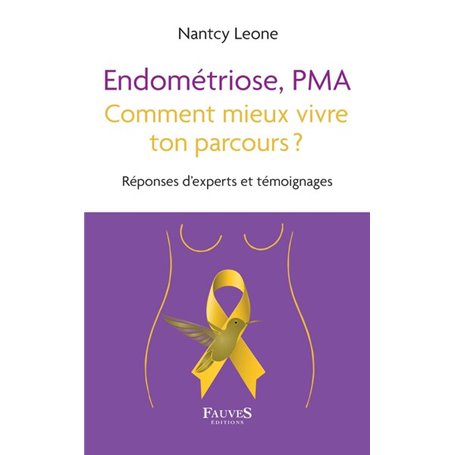 Endométriose, PMA comment mieux vivre ton parcours ?