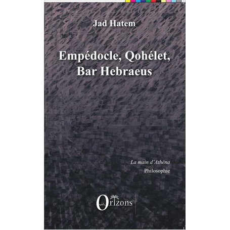 Empédocle, Qohélet, Bar Hebraeus