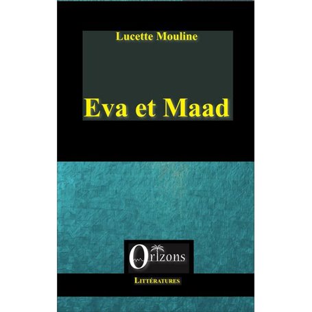 Eva et Maad