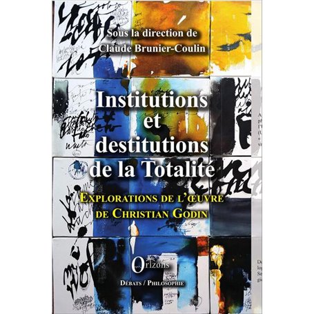 Institutions et destitutions de la totalité