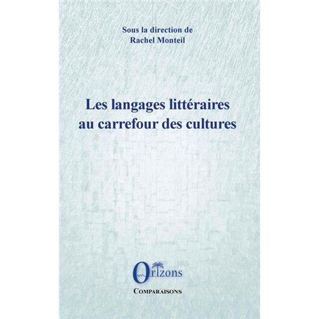 Les langages littéraires au carrefour des cultures