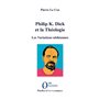 Philip K. Dick et la Théologie