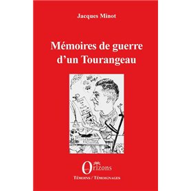 Mémoires de guerre d'un Tourangeau