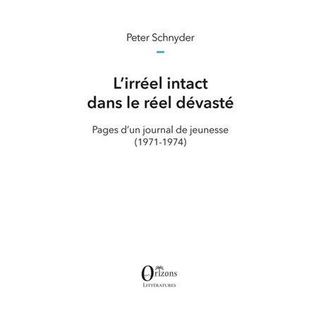 L'irréel intact dans le réel dévasté