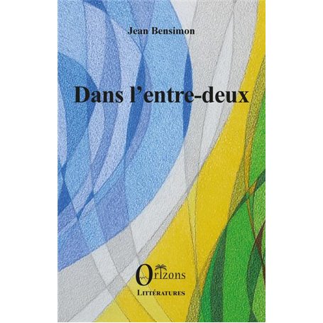 Dans l'entre-deux