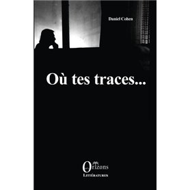 Où tes traces