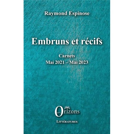 Embruns et récifs