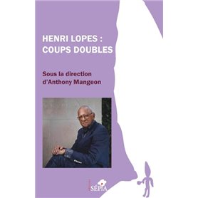 Henri Lopes : Coups doubles