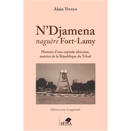 N'Djamena naguère Fort-Lamy