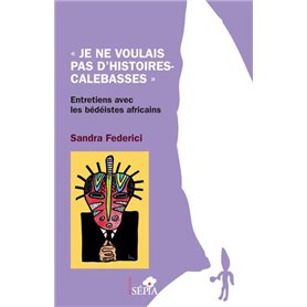 Je ne voulais pas d'histoires-calebasses