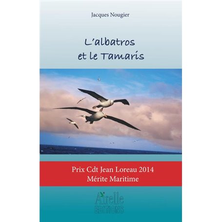 L'albatros et le Tamaris