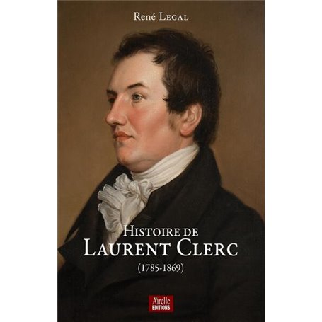 Histoire de Laurent Clerc