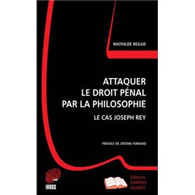 Attaquer le droit pénal par la philosophie