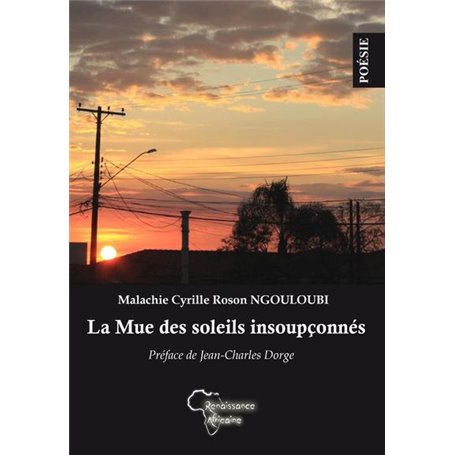 La mue des soleils insoupçonnés