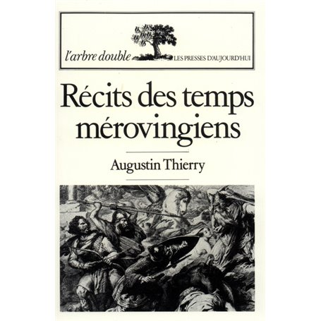 Récits des temps mérovingiens