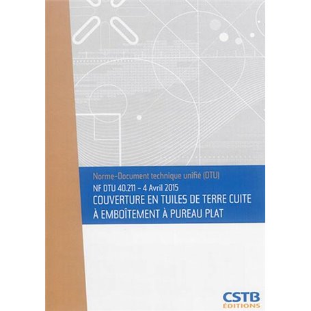 NF DTU 40.211 - Couvertures en tuiles de terre cuite à emboitement à pureau plat