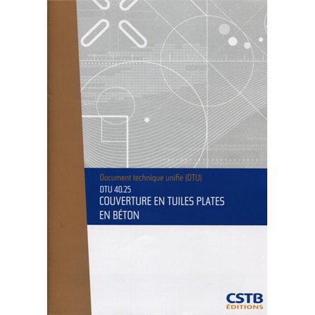 DTU 40.25 Couverture en tuiles plates en béton. Nouvelle formule