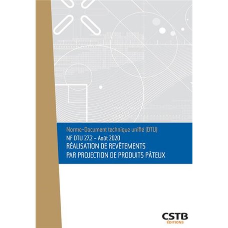 NF DTU 27.2 - Août 202 - Réalisation de revêtements par projection de produits pâteux