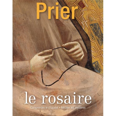 HS Prier - Le Rosaire