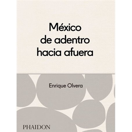 México desde adentro hacia afuera