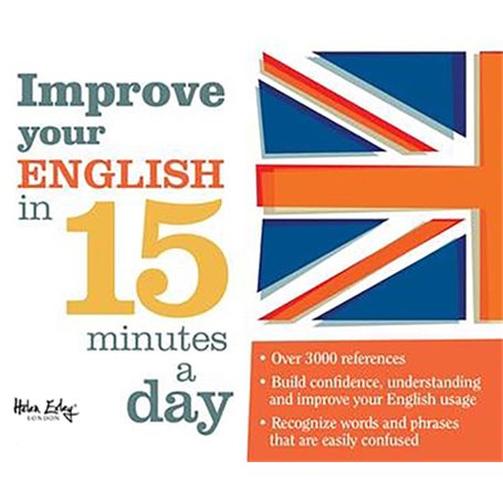 IMPROVE YOUR ENGLISH IN 15 MINUTES A DAY