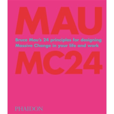 BRUCE MAU : MC24