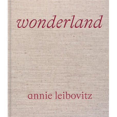 Annie Leibovitz : Wonderland