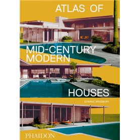 ATLAS OF MID-CENTURY MODERN HOUSES