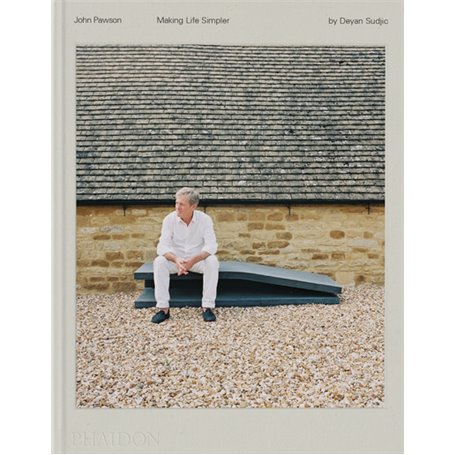 John Pawson, Making Life Simpler