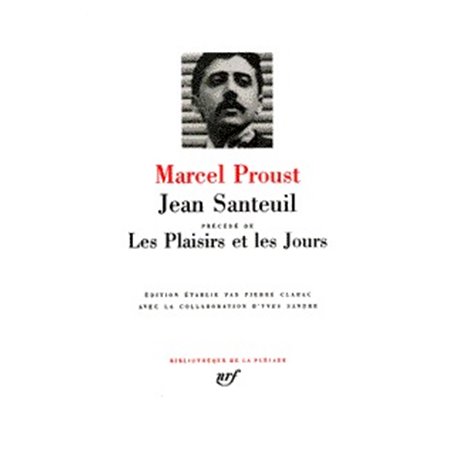 Jean Santeuil / Les Plaisirs et les jours