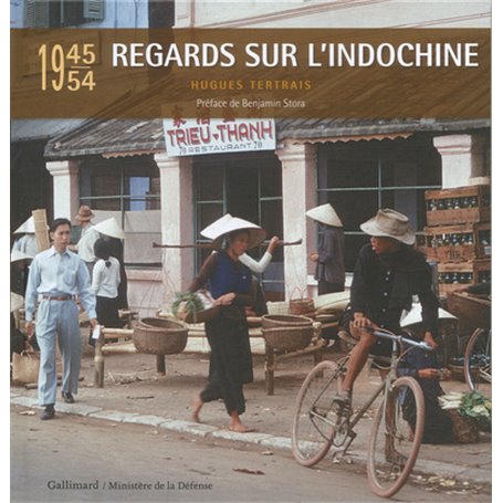 Regards sur l'Indochine