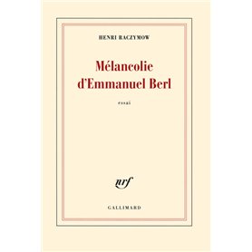 Mélancolie d'Emmanuel Berl