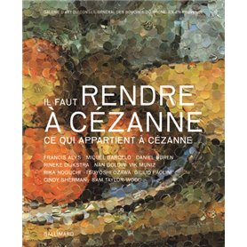 Il faut rendre à Cézanne ce qui appartient à Cézanne