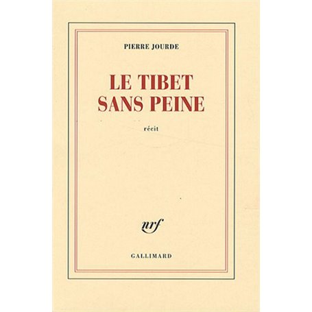 Le Tibet sans peine