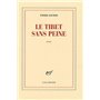 Le Tibet sans peine