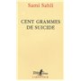 Cent grammes de suicide