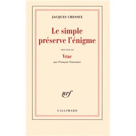 Le simple préserve l'énigme