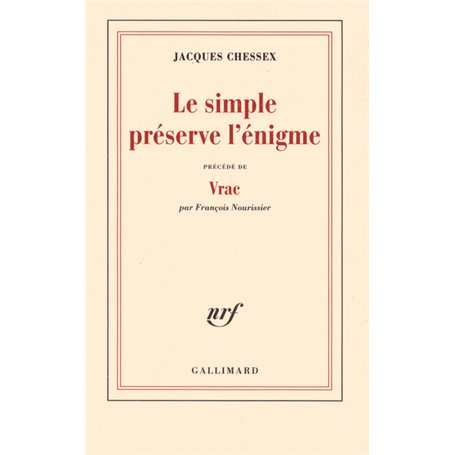 Le simple préserve l'énigme