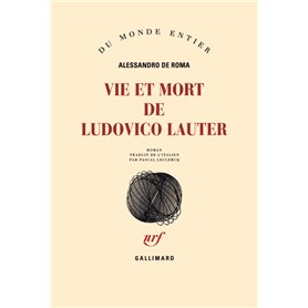 Vie et mort de Ludovico Lauter