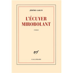 L'écuyer mirobolant