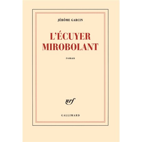 L'écuyer mirobolant