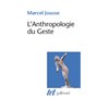 L'Anthropologie du Geste